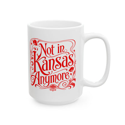 Not in Kansas Anymore Coffee Mug by Yellow Bricks
