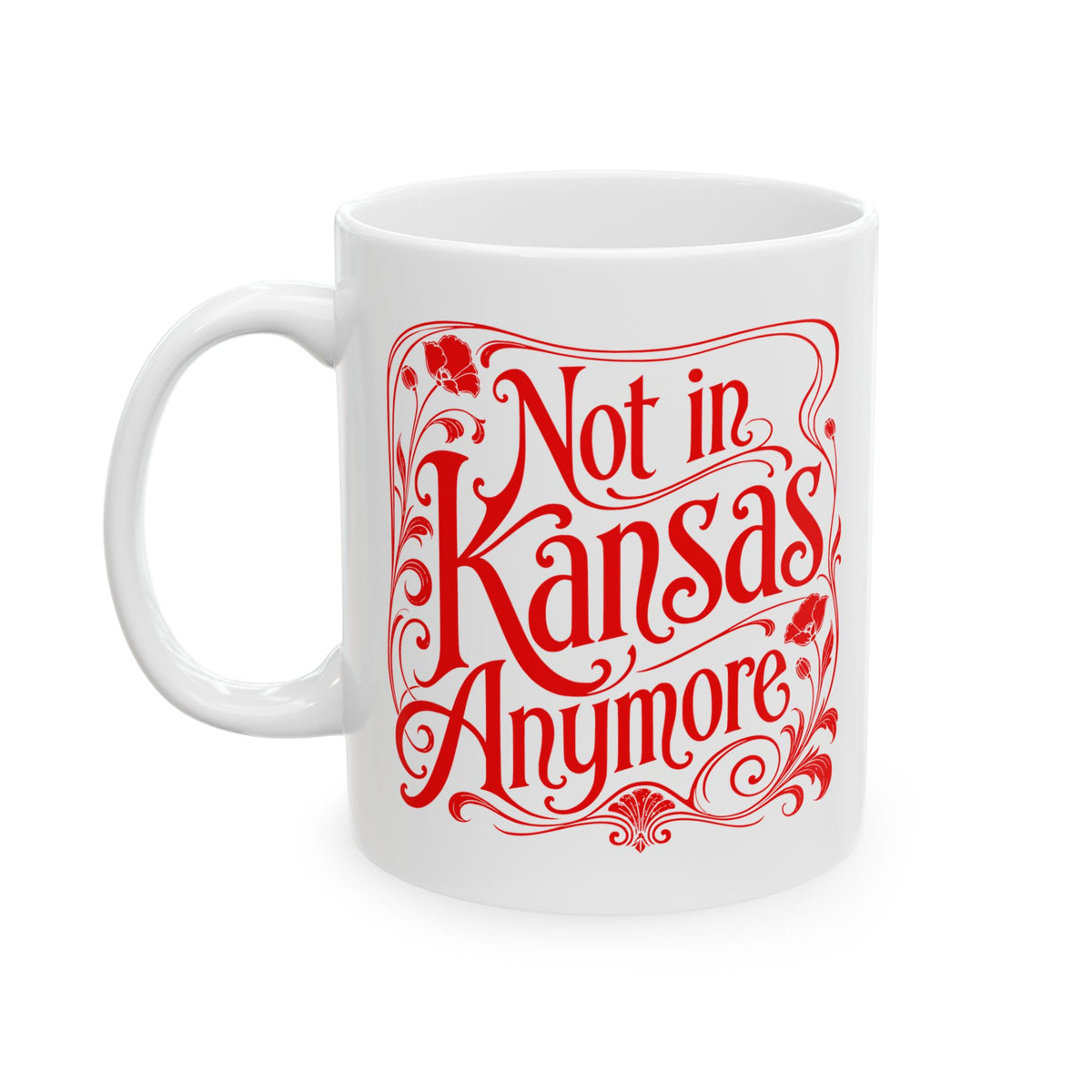 Not in Kansas Anymore Coffee Mug by Yellow Bricks