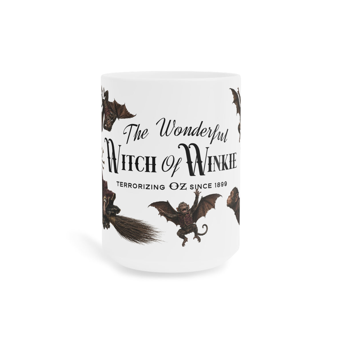 The Magic of Oz Witch of Winkie Ceramic Mug — 3 Sizes! Mean, Meaner & really Nasty!