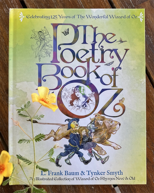 The Poetry Book of Oz - Hardcover Collection of Classic Oz Poetry + Vintage Art